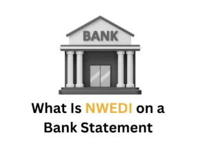 What Is NWEDI on a Bank Statement