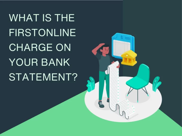 What Is the FirstOnline Charge on Your Bank Statement?