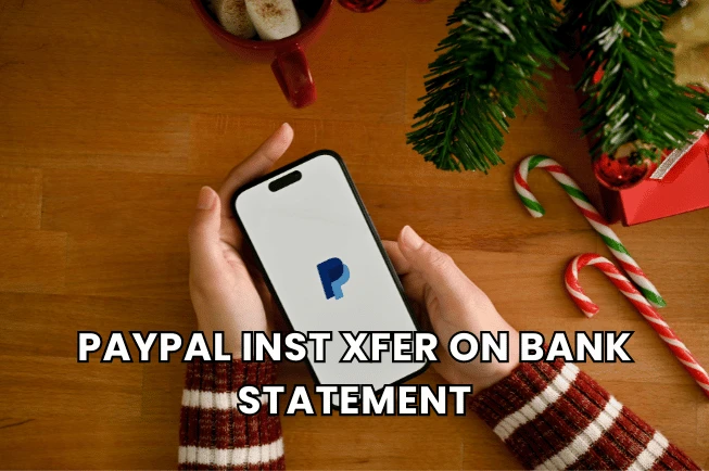 PAYPAL INST XFER ON BANK STATEMENT