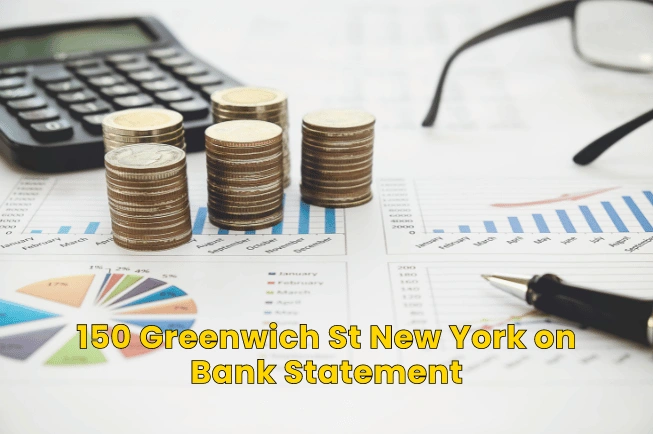 150 Greenwich St New York on Bank Statement