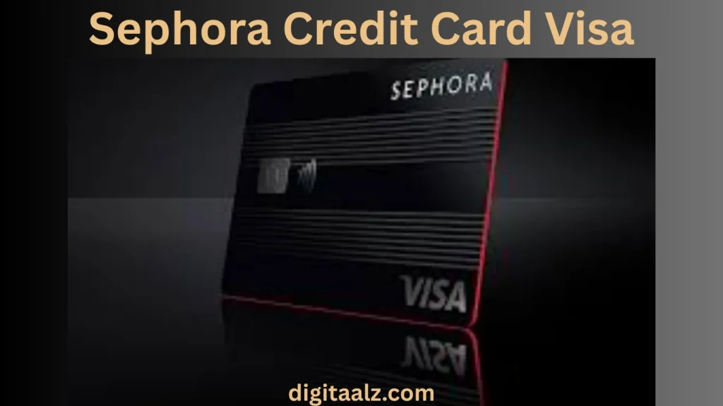What is the Sephora Credit Card Visa