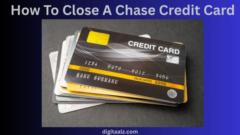 How To Close A Chase Credit Card